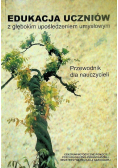 Edukacja uczniów z głębokim upośledzeniem umysłowym