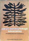 Zarys parazytologii lekarskiej