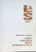 Pieczęcie i herby miast górnośląskich