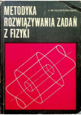 Metodyka rozwiązywania zadań z fizyki