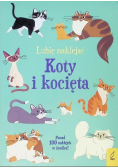 Koty i kocięta. Lubię naklejać