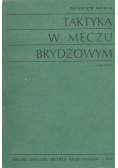 Taktyka w meczu brydżowym
