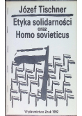 Etyka solidarności oraz Homo Sovieticus