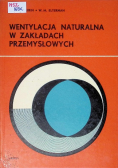 Wentylacja naturalna w zakładach przemysłowych