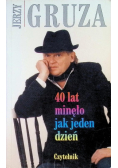 40 lat minęło jak jeden dzień