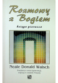 Rozmowy z Bogiem Księga pierwsza