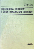 Mechanika gruntów i gruntoznawstwo drogowe