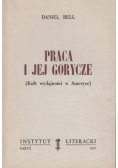 Praca i jej gorycze