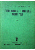 Eksploatacja i naprawa motocykli