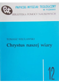 Chrystus naszej wiary Tom 12