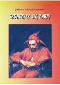 Skończyły się żarty
