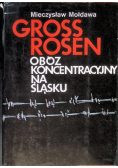 Gross Rosen obóz koncentracyjny na Śląsku