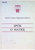 Spór o Matkę