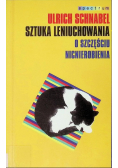 Sztuka leniuchowania O szczęściu nicnierobienia