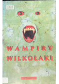 Wampiry i wilkołaki