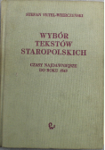 Wybór tekstów staropolskich Czasy najdawniejsze do roku 1543