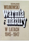 Warmia i Mazury w latach 1945 - 1947