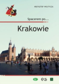 Spacerem po Krakowie