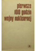 Pierwsze 100 godzin wojny nuklearnej