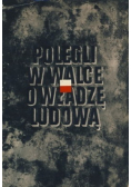 Polegli w walce o Władzę Ludową