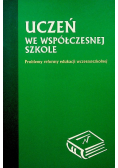 Uczeń we współczesnej szkole