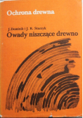 Ochrona drewna - Owady niszczące drewno