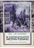 W dziewiętnasto wiecznym Poznaniu