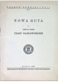 Nowa Huta i czasy najdawniejsze