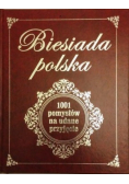 Biesiada Polska 1001 pomysłów na udane przyjęcie
