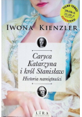 Caryca Katarzyna i król Stanisław Historia namiętności