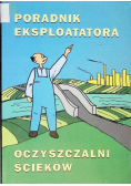 Poradnik eksploatatora oczyszczalni ścieków