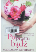 Po prostu bądź