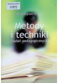 Metody i techniki badań pedagogicznych badań pedagogicznych