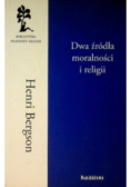 Dwa źródła moralności i religii