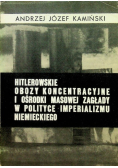 Hitlerowskie obozy koncentracyjne i ośrodki masowej zagłady