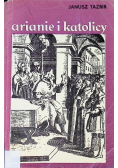 Arianie i katolicy