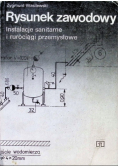 Rysunek zawodowy Instalacje sanitarne i rurociągi przemysłowe