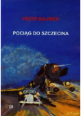 Pociąg do Szczecina