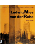 Ludwig Mies van der Rohe