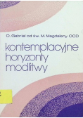 Kontemplacyjne horyzonty modlitwy