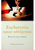 Eucharystia  nasze uświęcenie