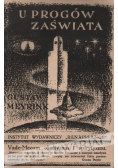 U progów zaświata, 1930 r.