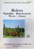 Biuletyn Ogrodów Botanicznych Muzeów i Zbiorów Vol 1