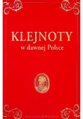 Klejnoty w dawnej Polsce
