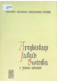 Arcybiskup Jakub Świnka i jego Epoka