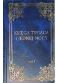 Księga tysiąca i jednej nocy Tom 1
