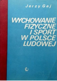 Wychowanie fizyczne i sport w Polsce ludowej