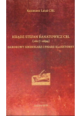 Ksiądz Stefan Ranatowicz CRL ( 1617 - 1694 )