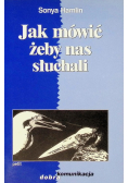 Jak mówić żeby nas słuchali