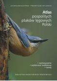 Atlas pospolitych ptaków lęgowych Polski